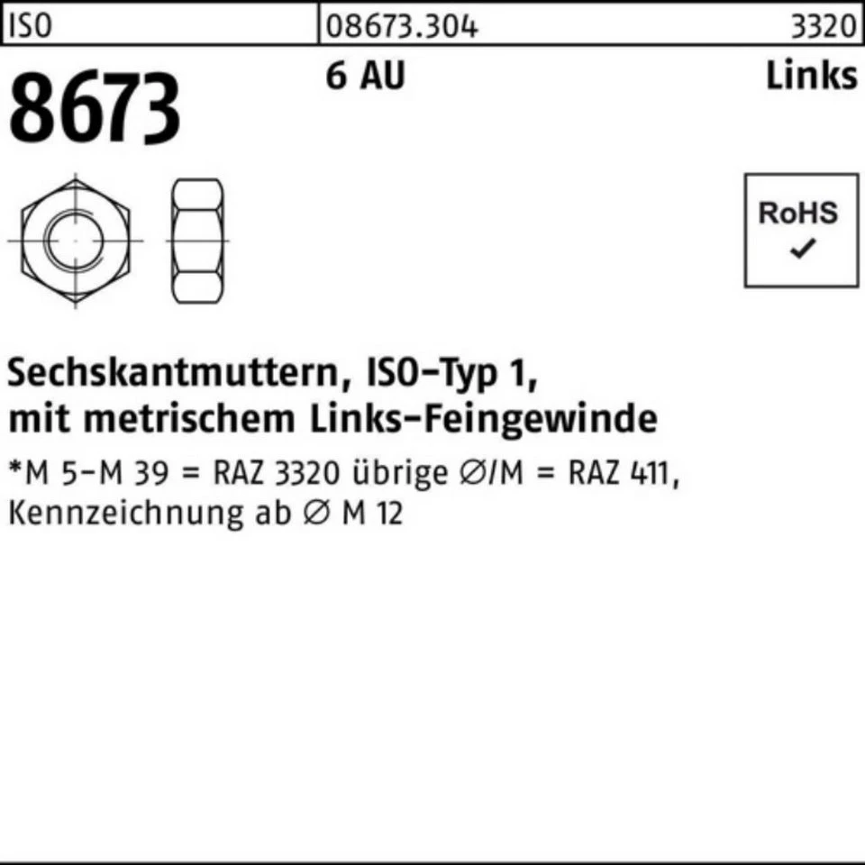Reyher Sechskantmuttern 086733040120150 ISO 8673 links M 12 x 1,5 Automatenstahl 100 Stück